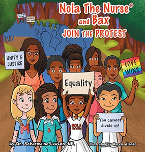 Nola The Nurse & Bax Join the Protest - 9781945088322 Nola The Nurse & Bax Join the Protest - 9781945088322