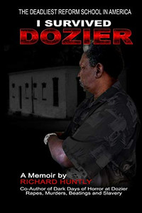 I Survived Dozier : The Deadliest Reform School in America
