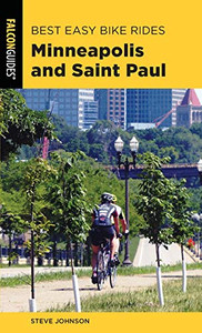 Best Easy Bike Rides Minneapolis and Saint Paul Best Easy Bike Rides Minneapolis and Saint Paul