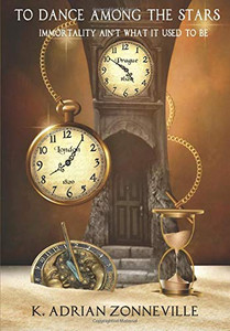 To Dance Among The Stars : Immortality Ain't What It Used To Be