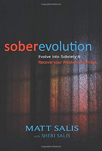 Soberevolution: Evolve Into Sobriety and Recover Your Alcoholic Marriage