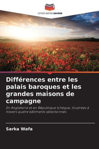 Différences entre les palais baroques et les grandes maisons de campagne