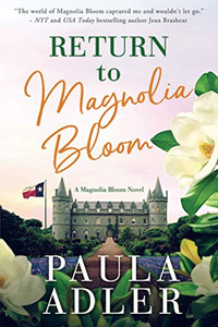 Return to Magnolia Bloom : A Magnolia Bloom Novel, Book 1 - 9781951282202 Return to Magnolia Bloom : A Magnolia Bloom Novel, Book 1 - 9781951282202