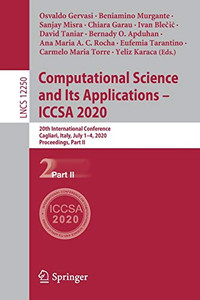 Computational Science and Its Applications û ICCSA 2020 : 20th International Conference, Cagliari, Italy, July 1û4, 2020, Proceedings, Part II