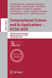 Computational Science and Its Applications û ICCSA 2020 : 20th International Conference, Cagliari, Italy, July 1û4, 2020, Proceedings, Part III