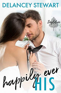 Happily Ever His (Singletree)