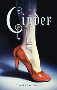 Cinder (The Lunar Chronicles (1))
