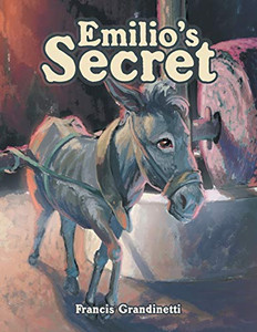 Emilio's Secret Emilio's Secret