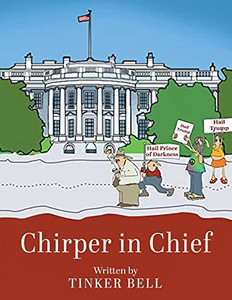 Chirper in Chief