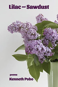 Lilac and Sawdust Lilac and Sawdust