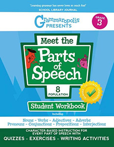 Grammaropolis: The Parts of Speech Workbook, Grade 3 (Grammaropolis: The Parts of Speech Workbooks (3))