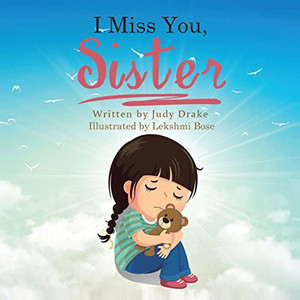 I Miss You, Sister I Miss You, Sister