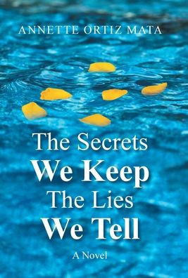 The Secrets We Keep The Lies We Tell