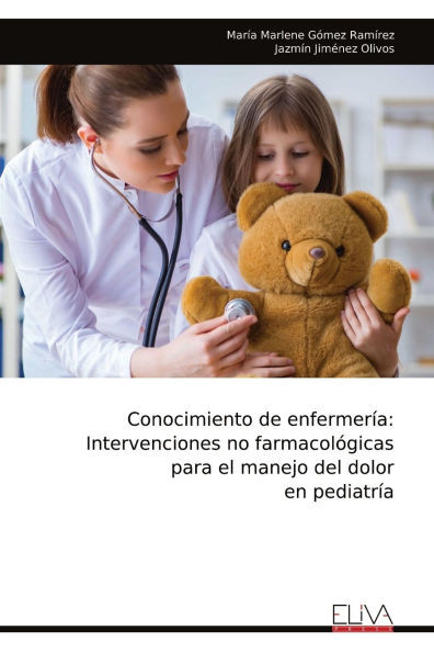 Conocimiento de enfermería: Intervenciones no farmacológicas para el manejo del dolor en pediatría