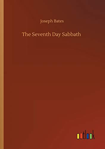 The Seventh Day Sabbath