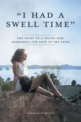 "I Had a Swell Time": The Diary of a Young Girl Searching for Love in the 1930s