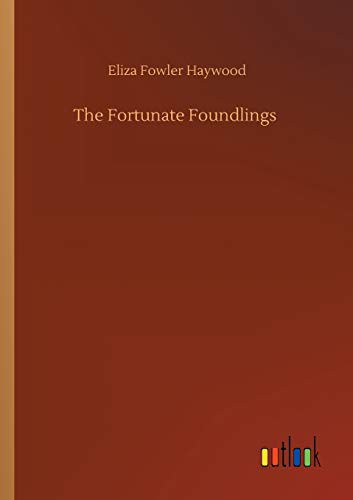 The Fortunate Foundlings