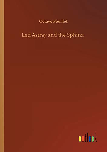 Led Astray and the Sphinx