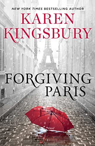 Forgiving Paris : A Novel
