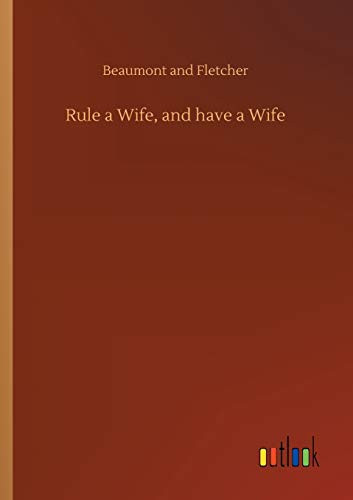 Rule a Wife, and have a Wife
