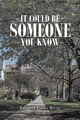 It Could Be Someone You Know