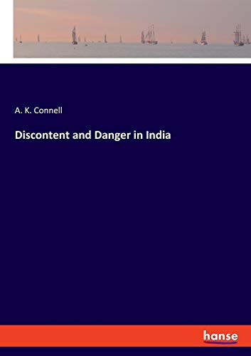 Discontent and Danger in India