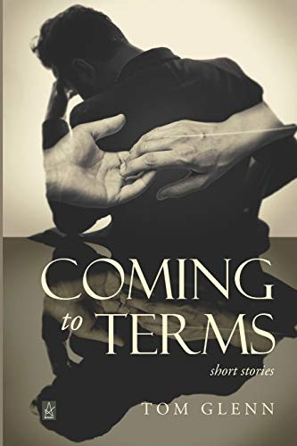 Coming to Terms : Short Stories