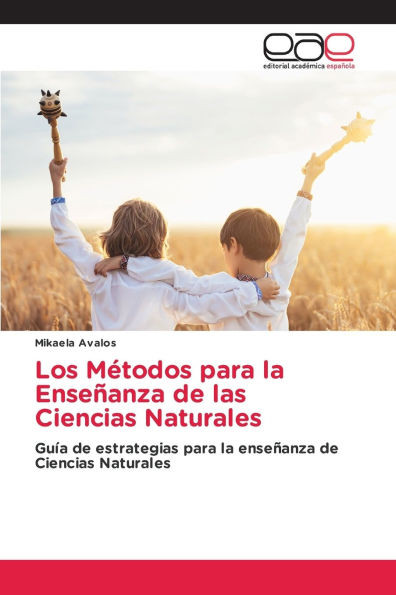 Los Métodos para la Enseñanza de las Ciencias Naturales