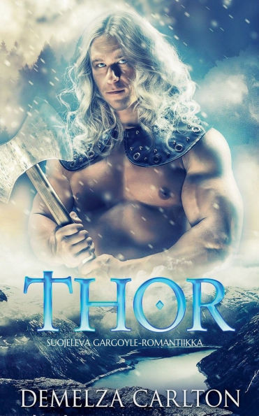 Thor: Suojeleva Gargoyle-Romantiikka