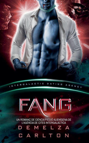 Fang: Un Romanç de Ciència Ficció Alienígena de l'Agència de Cites Intergalàctica