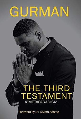 The Third Testament : A Metaparadigm