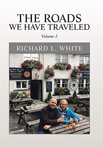 The Roads We Have Traveled : Volume 2