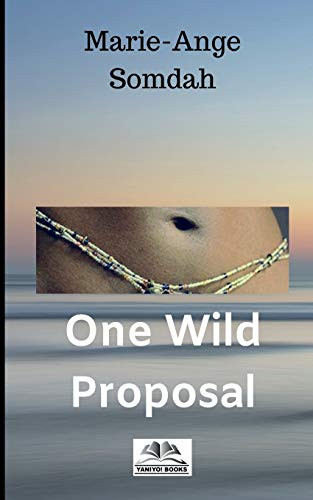 One Wild Proposal: Where's She Going?