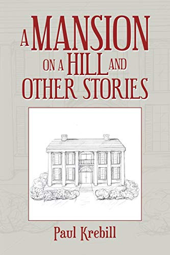 A Mansion on a Hill and Other Stories