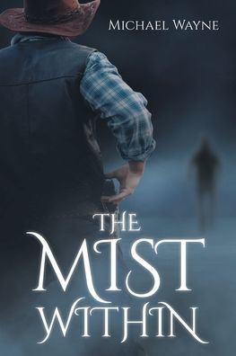 The Mist Within