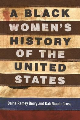 Black Women's History of the United States