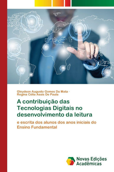 A contribuição das Tecnologias Digitais no desenvolvimento da leitura
