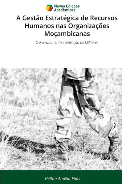 A Gestão Estratégica de Recursos Humanos nas Organizações Moçambicanas