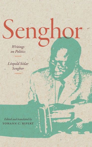 Senghor: Writings on Politics
