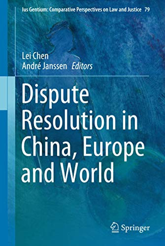 Dispute Resolution in China, Europe and World