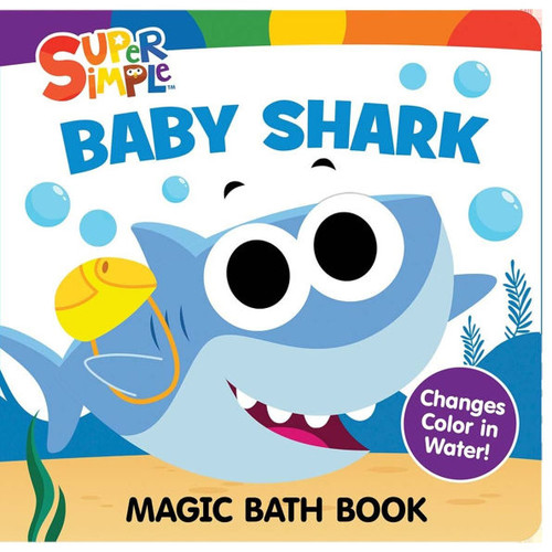 Super Simple Baby Shark Magic Bath Book: Changes Color in Water!