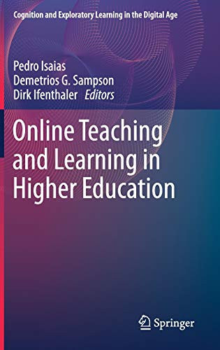Online Teaching and Learning in Higher Education