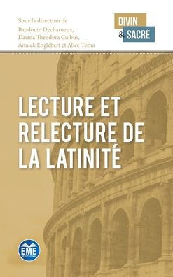 Lecture et relecture de la latinité