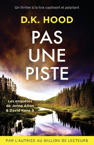 Pas une piste: Un thriller à la fois captivant et palpitant