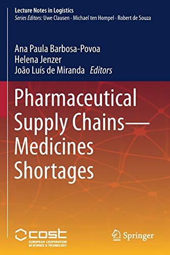 Pharmaceutical Supply Chains - Medicines Shortages
