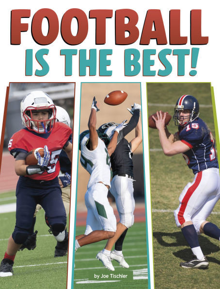 Football Is the Best!