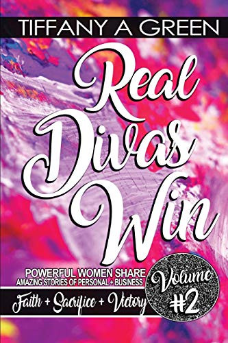 Real Divas Win | Volume 2 : Faith, Sacrifice + Victory