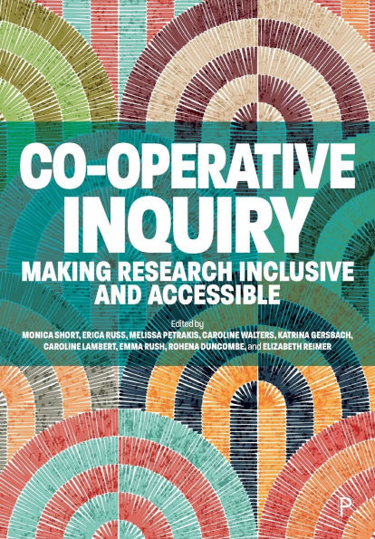 Co-Operative Inquiry: Making Research Inclusive and Accessible