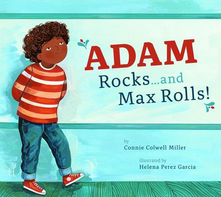 Adam Rocks...and Max Rolls!