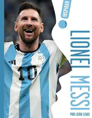 Lionel Messi: Spanish Edition